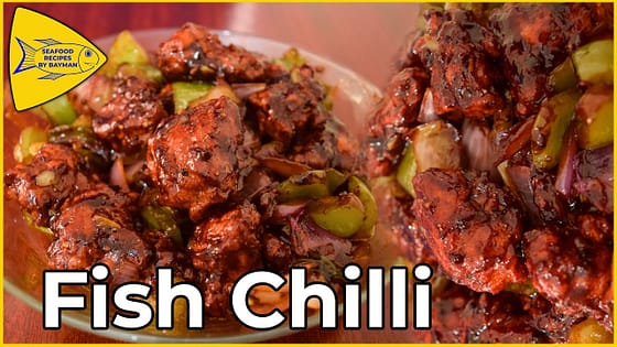 Fish Chilli | Fish Manchuirian | Fish Starters | Fish Snacks | Seafood Recipes By Bayman