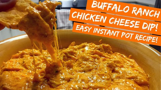 Buffalo Ranch Chicken Cheese Dip! EASY Pressure Cooker Recipe! Perfect for the Super Bowl!