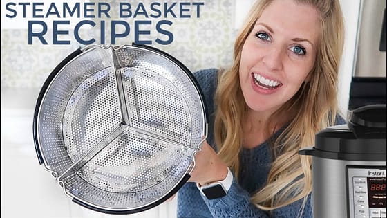 3 EASY Instant Pot Steamer Basket Recipes – Pressure Cooker Recipes