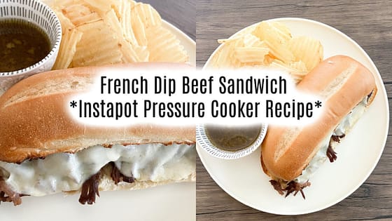 French Dip Beef Sandwich *Instapot Pressure Cooker Recipe*