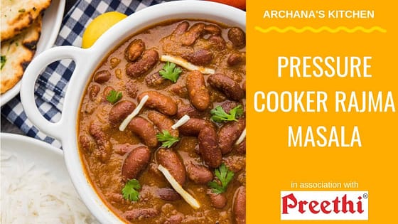 Rajma Masala in  Preethi Electric Pressure Cooker – North Indian Recipes By Archana’s Kitchen
