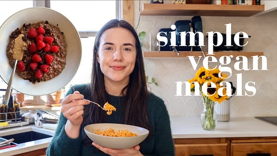 What I eat when I’m overwhelmed: easy vegan meals