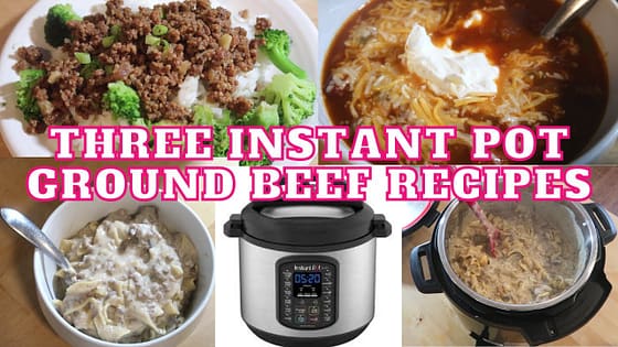 INSTANT POT GROUND BEEF RECIPES 🍛 | EASY AND DELICIOUS INSTANT POT DINNERS 🍽 |  FALL COMFORT FOOD ✨