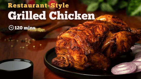 Restaurant-Style Grilled Chicken | Grilled Chicken| Restaurant Style Recipe| Chicken Recipes| Cookd