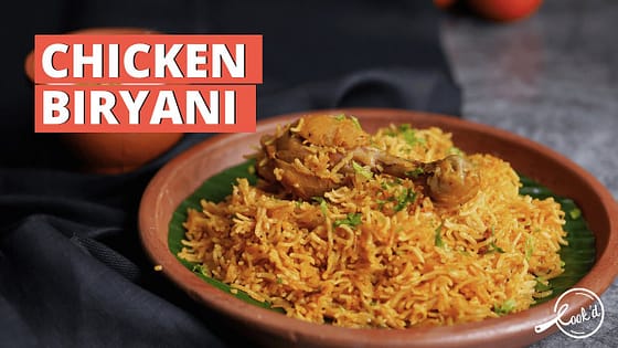 Easy Chicken Biryani Recipe | Pressure cooker Chicken Biryani | How to cook Chicken Biriyani | Cookd
