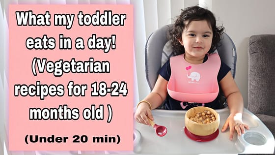 What my toddler eats in a day| Healthy vegetarian recipes