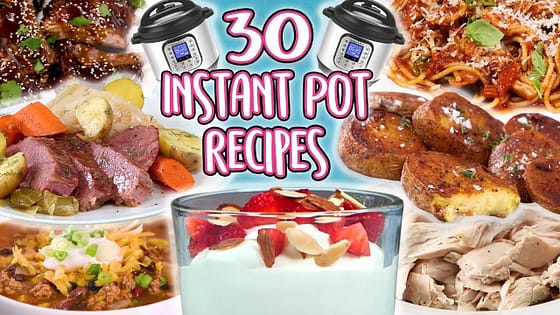 30 Instant Pot Recipes | Super Comp | Well Done