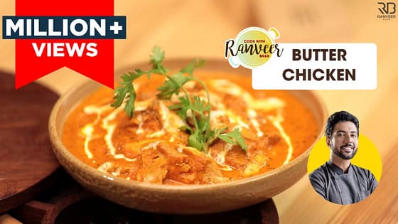 Butter Chicken Recipe | ढाबा स्टाइल बटर चिकन | Butter Chicken at home | Chef Ranveer Brar