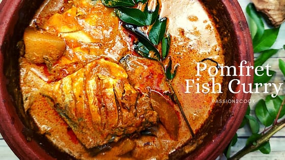 Pomfret Fish Curry | Kerala style pomfret fish curry | seafood recipes