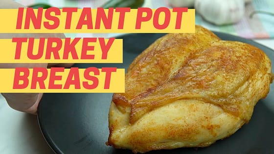 Instant Pot Turkey Breast Recipe [Best Thanksgiving Pressure Cooker Ideas]